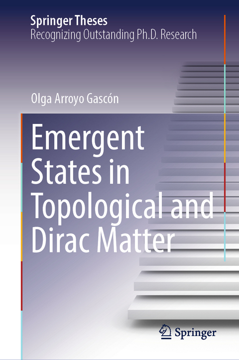 Emergent States in Topological and Dirac Matter - Olga Arroyo Gascón