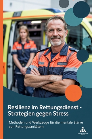 Resilienz im Rettungsdienst – Strategien gegen Stress