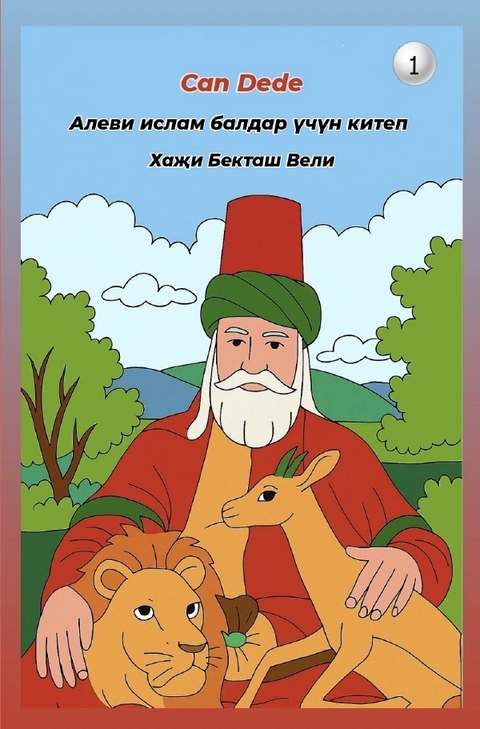 Алеви ислам балдар үчүн китеп - Хаҗи Бекташ Вели - Can Dede