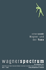 Schwerpunkt Wagner und der Tanz - 