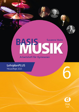 Basis Musik 6 - Arbeitsheft - Holm, Susanne