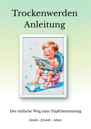 Trockenwerden Anleitung