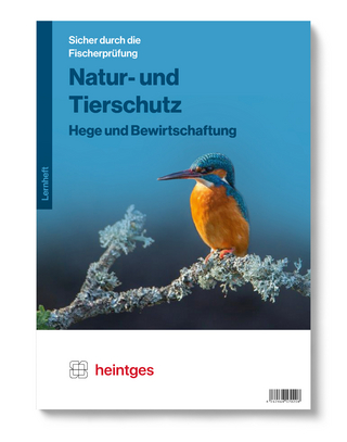 Natur- und Tierschutz, Hege und Bewirtschaftung