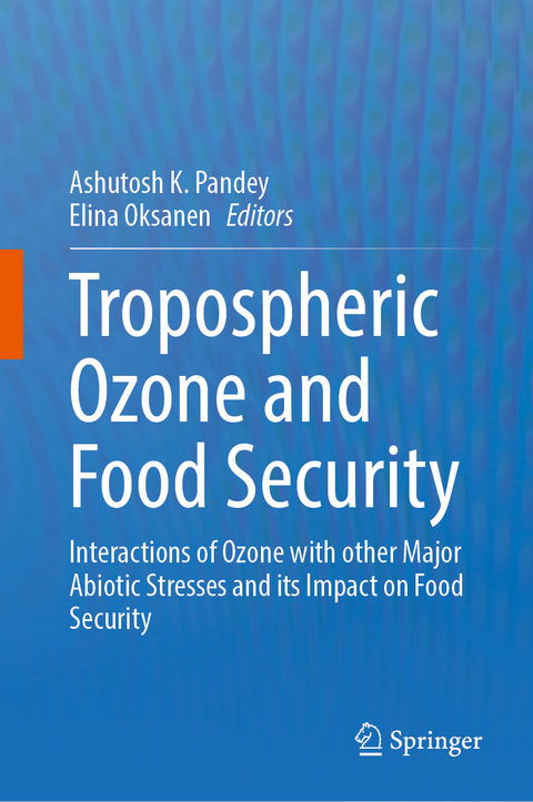 Tropospheric Ozone and Food Security - 