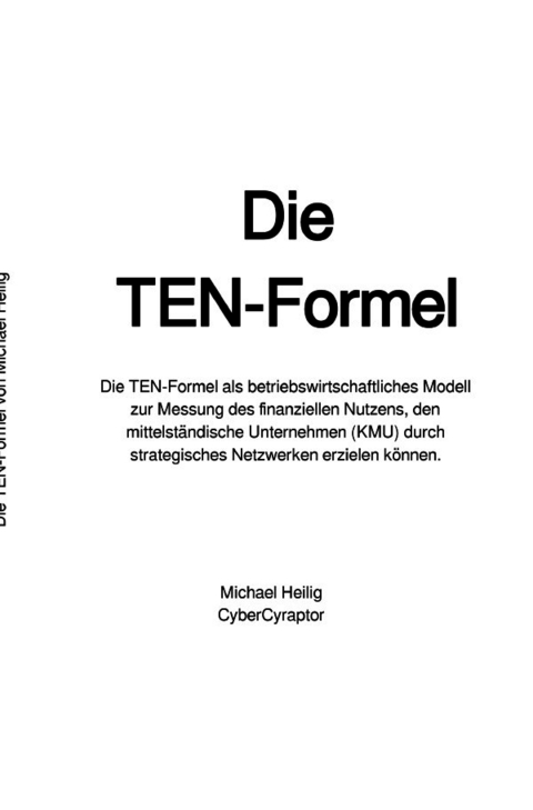 Die TEN-Formel. - Michael Heilig