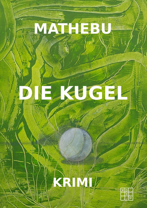 Die Kugel -  Mathebu