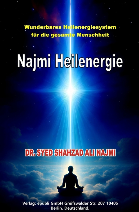 Najmi Heilenergie - Dr.Shahzad Ali Najmi, Wajahat Alkhizri