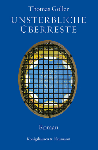 Unsterbliche Überreste