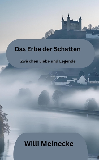 Das Erbe der Schatten