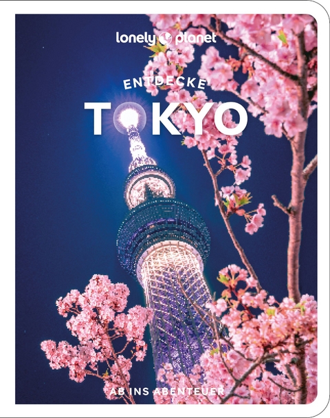 LONELY PLANET Reiseführer Entdecke Tokyo