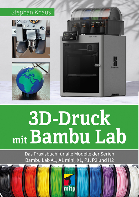 3D-Druck mit Bambu Lab - Stephan Knaus