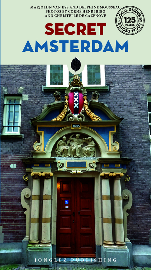 Secret Amsterdam - Marjolijn Van Eys, Delphine Mousseau