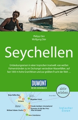 DUMONT Reise-Handbuch Reisef&uuml;hrer Seychellen - Philipp D&auml;rr, Wolfgang D&auml;rr