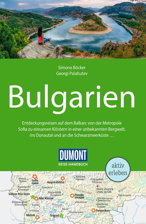 DUMONT Reise-Handbuch Reisef&uuml;hrer Bulgarien - Georgi Palahutev, Simone B&ouml;cker