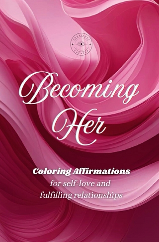 Becoming Her - Coloring Affirmations