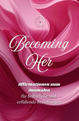 Becoming Her - Affirmationen zum Ausmalen