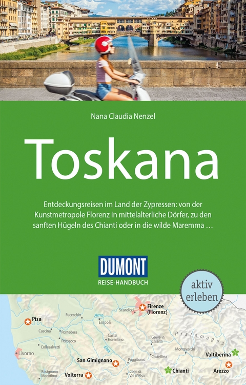 DUMONT Reise-Handbuch Reiseführer Toskana - Nana Claudia Nenzel