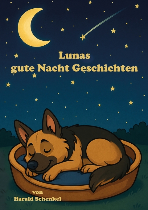 Lunas gute Nacht Geschichten - Harald Schenkel