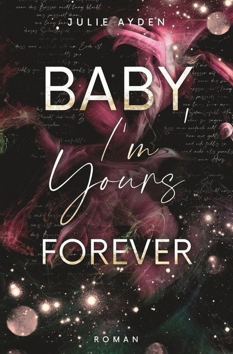 Baby, I'm yours forever - Julie Ayden