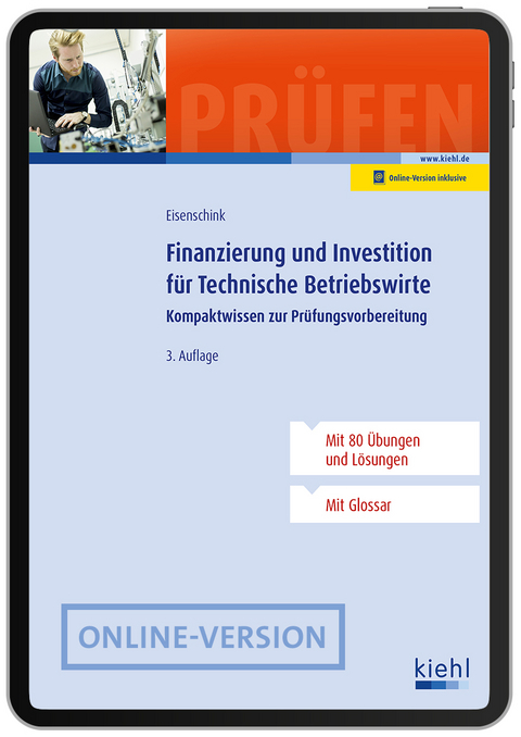 Finanzierung und Investition für Technische Betriebswirte - Christian Eisenschink