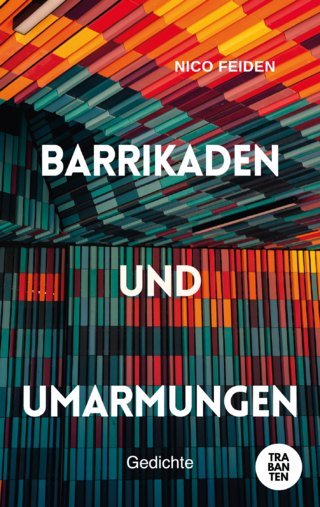 Barrikaden und Umarmungen
