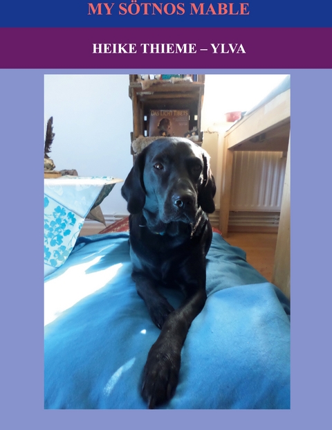 My S&ouml;tnos Mable - Heike Thieme