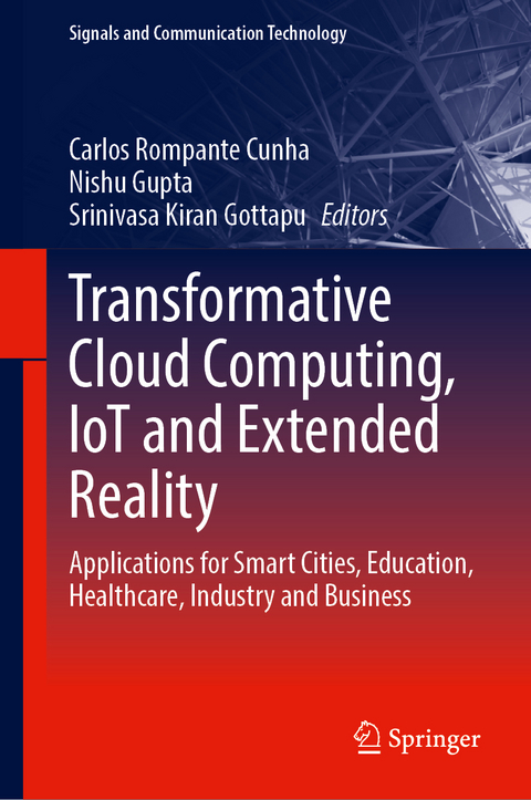 Transformative Cloud Computing, IoT and Extended Reality - 