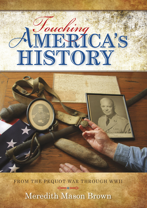 Touching America's History -  Meredith Mason Brown