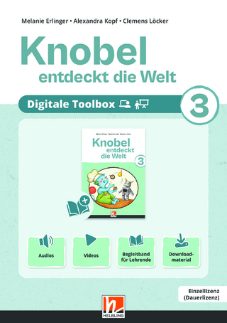 Knobel entdeckt die Welt 3 (Lehrplan 2023) | Digitale Toolbox EL