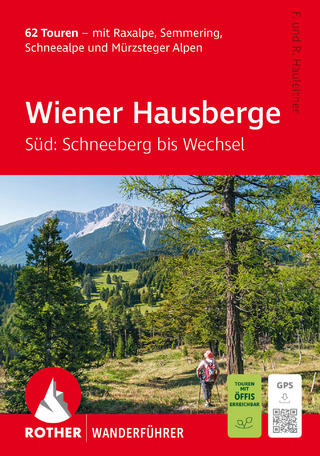 Wiener Hausberge – Süd: Schneeberg bis Wechsel, Rother Wanderführer