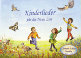 Kinderlieder für die Neue Zeit