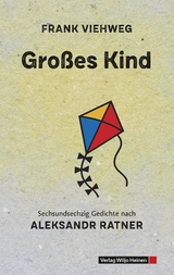 Gro&szlig;es Kind - Frank Viehweg
