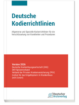 Deutsche Kodierrichtlinien Version 2026 - Deutsche Krankenhausgesellschaft (DKG); GKV-Spitzenverband; Verband der Privaten Krankenversicherung (PKV); Institut für das Entgeltsystem im Krankenhaus (InEK GmbH)