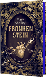 Frankenstein Or the Modern Prometheus - Mary Shelley