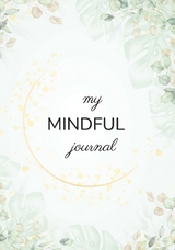 my MINDFUL journal - Jasmin Sattler