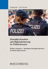 Gewaltpr&auml;vention und Eigensicherung im Polizeieinsatz - Rudi Heimann, J&uuml;rgen Fritzsche