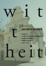 100 Jahre Wittheit. Festschrift - 