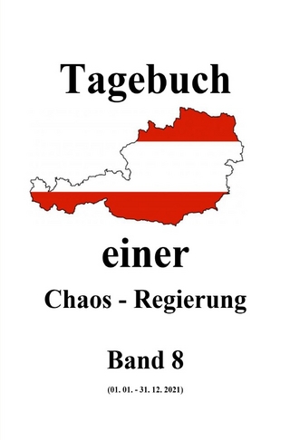 Tagebuch einer Chaos - Regierung / Tagebuch einer Chaos - Regierung Band 8