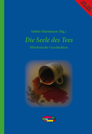 Die Seele des Tees
