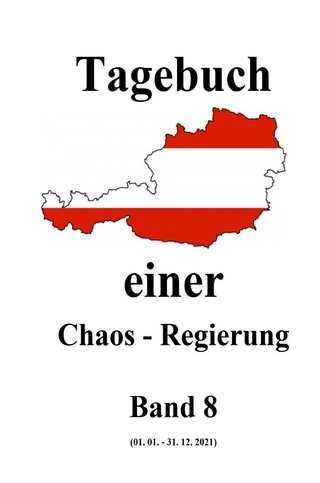 Tagebuch einer Chaos - Regierung / Tagebuch einer Chaos - Regierung Band 8
