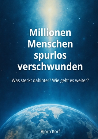 Millionen Menschen spurlos verschwunden