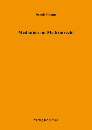 Mediation im Medizinrecht