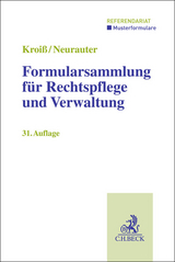 Formularsammlung für Rechtspflege und Verwaltung - Werner Böhme, Dieter Fleck, Ludwig Kroiß