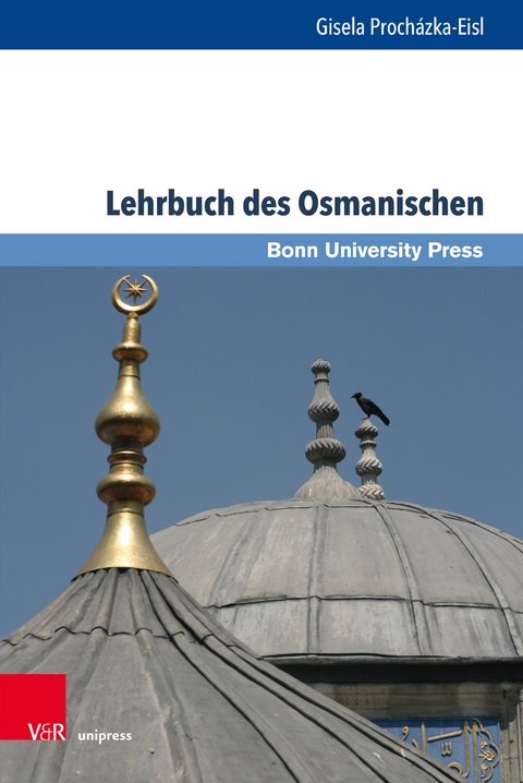 Lehrbuch des Osmanischen - Gisela Proch&aacute;zka-Eisl