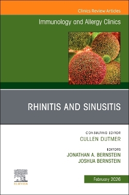 Rhinitis and Sinusitis, An Issue of Immunology and Allergy Clinics of North America - 