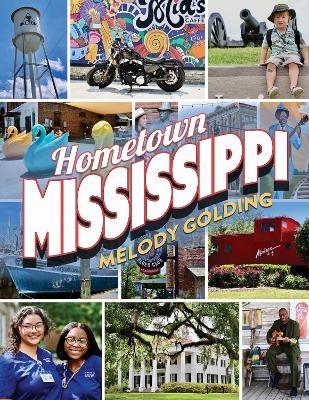 Hometown Mississippi - Melody Golding