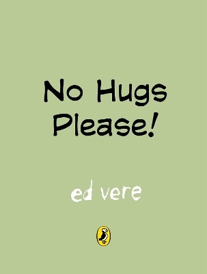 Waffles and Julius: No Hugs Please - Ed Vere