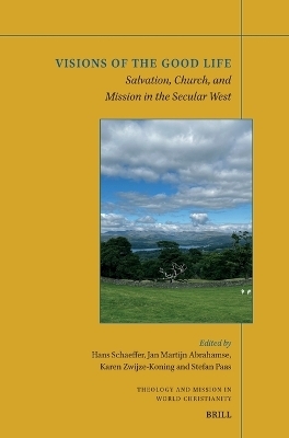 Visions of the Good Life - 