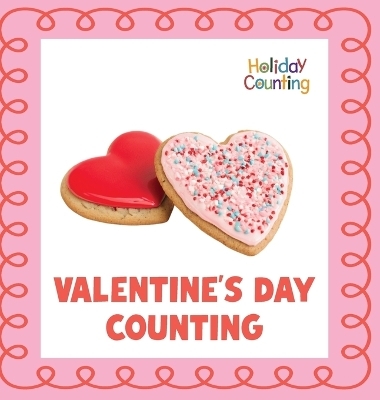 Valentine's Day Counting - Sabrina Lakes