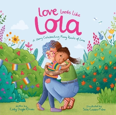Love Looks Like Lola - Cody Daigle-Orians